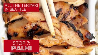 All the Teriyaki in Seattle #7: Palmi by J. Kenji López-Main 22,025 views 2 months ago 5 minutes, 42 seconds