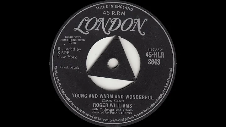 Roger Williams - Young And Warm And Wonderful