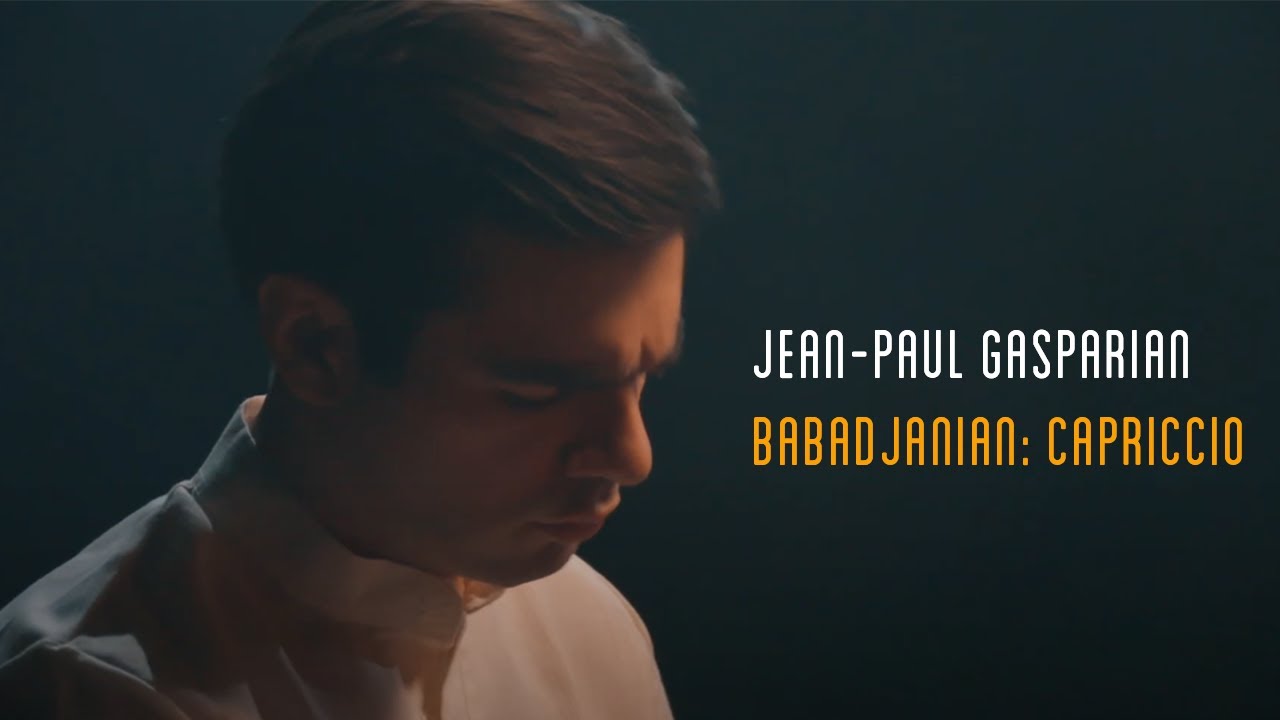 Watch Arno Babadjanian : Capriccio | Jean-Paul Gasparian on YouTube Watch Arno Babadjanian : Capriccio | Jean-Paul Gasparian on YouTube