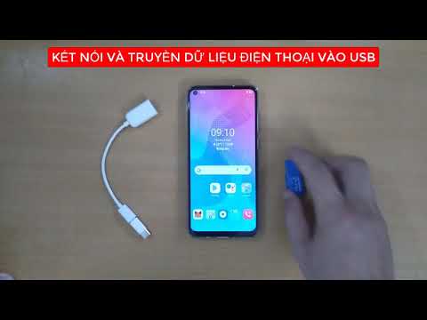 Hướng dẫn kết nối, truyền dữ liệu giữa điện thoại Android và USB