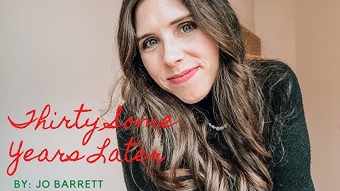 Thirty Some Years Later