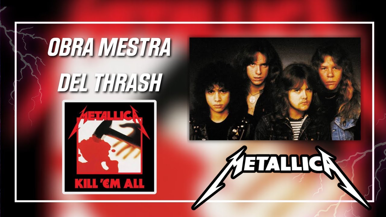 ENTENDIENDO KILL EM ALL DE METALLICA - YouTube