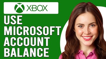 How To Use Microsoft Account Balance On Xbox One(How To Spend Microsoft Account Balance on Xbox One)