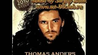 Thomas Anders – Can` t Give You Anything Up And Down Eurodisco Mix