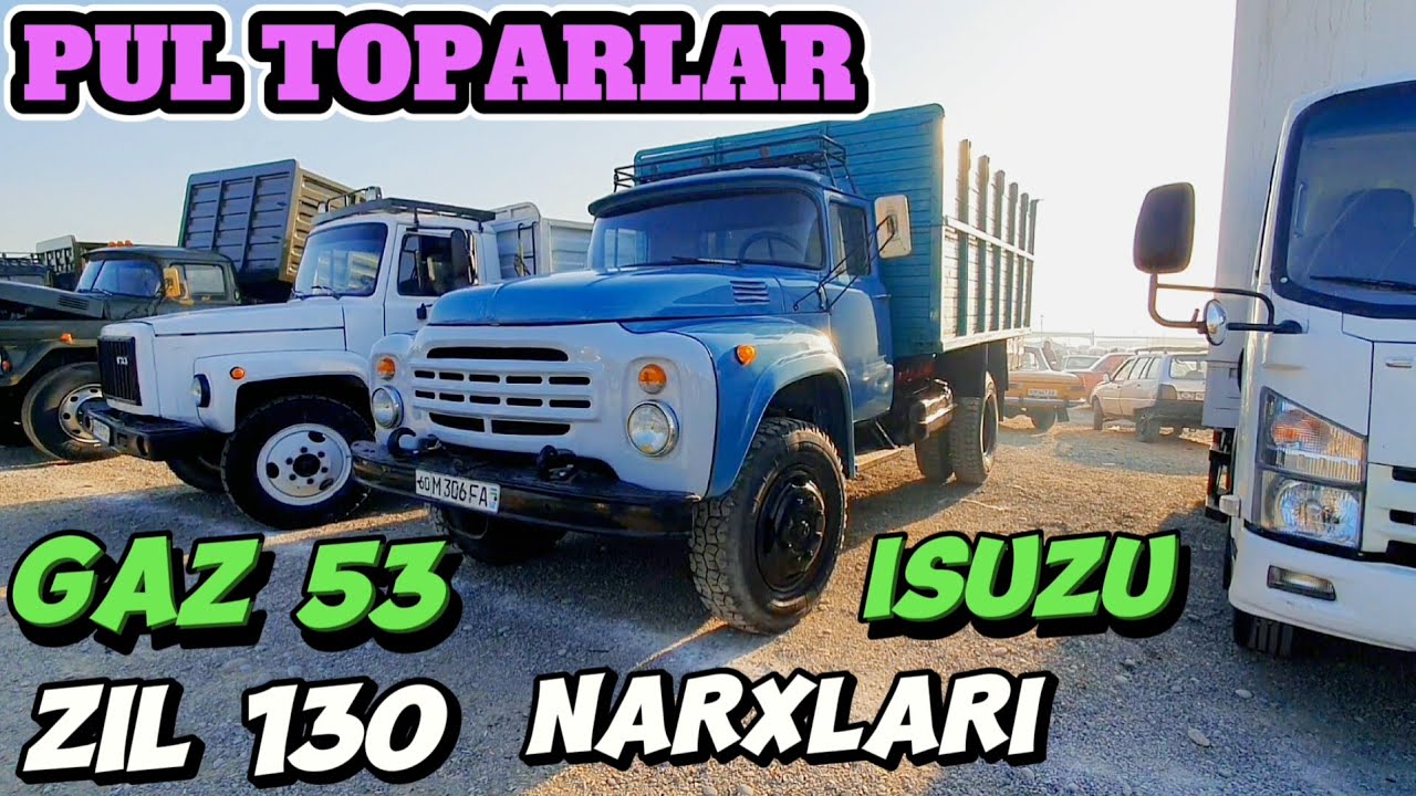 ЗИЛ 130,131 ГАЗ 53 ИСУЗУ ЯНГИ НАРХЛАРИ 3-ДЕКАБР