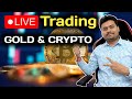 Live Trading  Gold and Crypto |  25 Jun  | Bitcoin #crypto #btc #eth