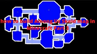 How To Build The Skeld Map From AmongUs In Minecraft Part 4 screenshot 5