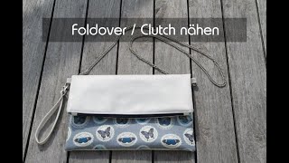 DIY Foldover Bag / Clutch / Tasche nähen sewing * Anleitung kostenlos *