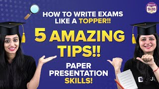 How to Write Exams like a Topper!! 5 Amazing Tips!! Paper Presentation skills | BYJU'S Class 9 & 10