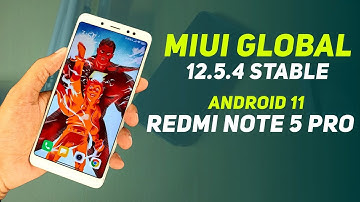 MIUI Global 12.5.4 Stable V2 | Redmi Note 5 Pro | Android 11 | Global Theme Store