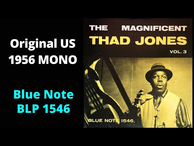 シ*ン様 THE MAGNIFICENT THAD JONES VOL. 3 初 MONO LP] Thad Jones – The Magnificent Thad Jones Volume 3 - YouTube