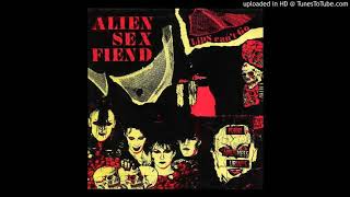 Alien sex fiend - second coma