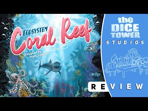Ecosystem Coral Reef Review: Water You Wading For?