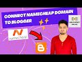 How to connect namecheap domain to blogger best easy method
