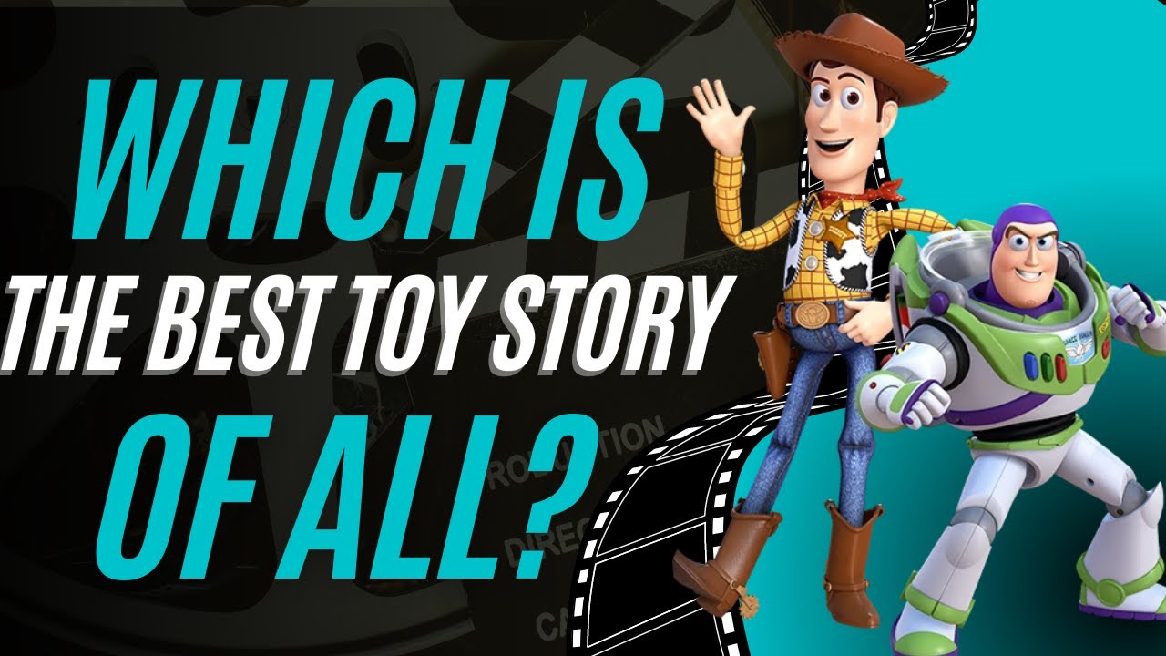 Which Toy Story Movie was the Best?
