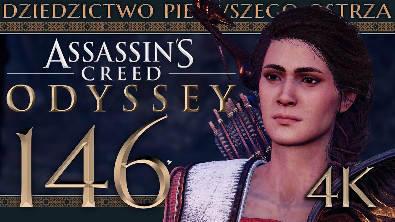 Assassin's Creed Odyssey [146] Dziedzictwo Pierwszego Ostrza [10/11