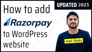 How to integrate Razorpay on a WordPress Website | Full setup guide |  E-Commerce | Amit Thinks