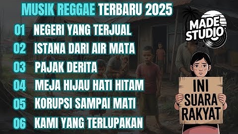MUSIK REGGAE TERBARU 2025 | KUMPULAN LAGU REGGAE TERBARU FULL ALBUM, LAGU REGGAE TERBARU, LAGU REGE