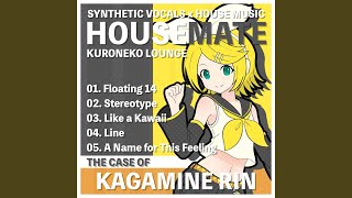 Like a Kawaii (feat. 鏡音リン)