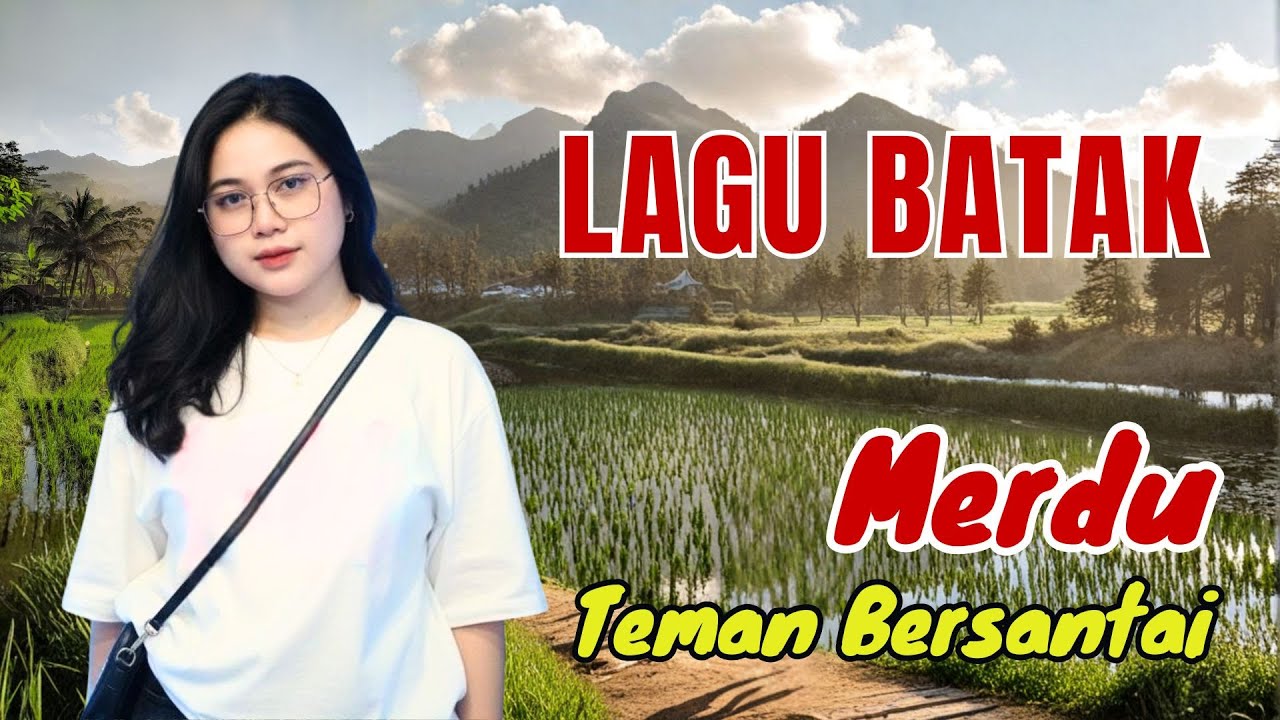 LAGU BATAK MERDU SYAHDU DIDENGAR | Terbaik & Populer Sepanjang Masa #lagubatakviral