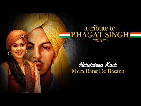 Mera Rang De Basanti - A Tribute to Bhagat Singh by Harshdeep Kaur I AR Rahman