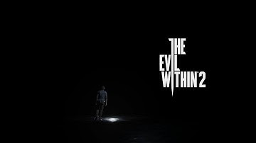 The Evil Within 2 - Chapter 1: Into the Flame