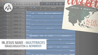 Video thumbnail of "In Jesus Name Israel Houghton & New breed Multitrack"