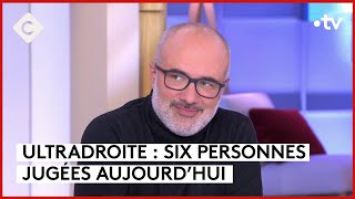 Militants de l’ultradroite : combien et qui sont-ils ? - C à vous - 27/11/2023