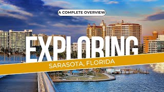 A COMPLETE GUIDE To Living In Sarasota FL 2024 Edition