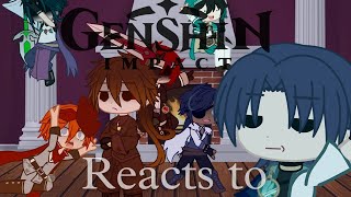 Genshin characters react to genshin tiktok//Gacha club//Genshin//React