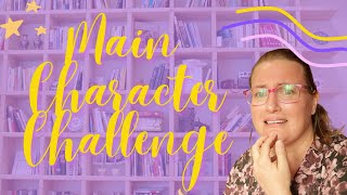 The Main Character Challenge Tag