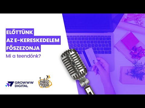 Előttünk az e-kereskedelem főszezonja. Mi a teendőnk? (10.10.)