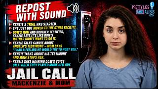 Mackenzie Shirilla Jail Call#76 REPOST WITH SOUND- Doms Mom & Brother Testify @PrettyLiesAndAlibis