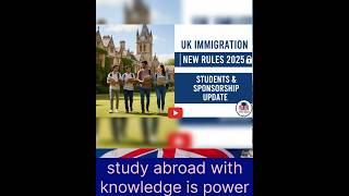 UK Immigration New Rules 2025 l Study in UK 2025 l knowledge is power