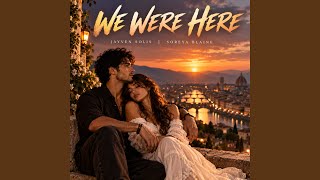 WE WERE HERE