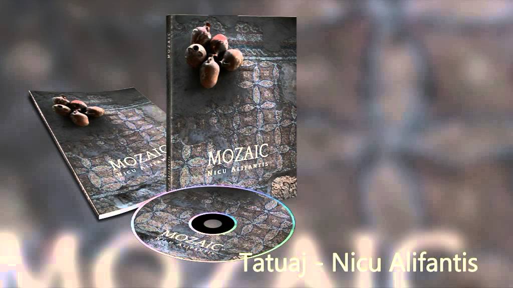 Watch Nicu Alifantis Tatuaj on YouTube Watch Nicu Alifantis Tatuaj on YouTube