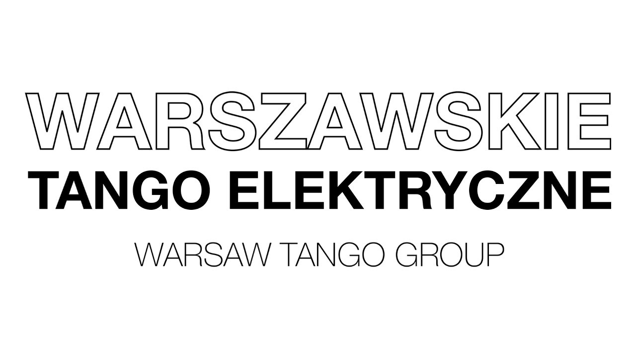 Warsaw Tango Group i Kasia Dąbrowska - Warszawskie Tango