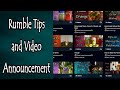 Rumble Tips and Video Announcement