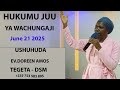 USHUHUDA HUKUMU JUU YA WACHUNGAJI EV DOREEN AMOS JUNE 2025 