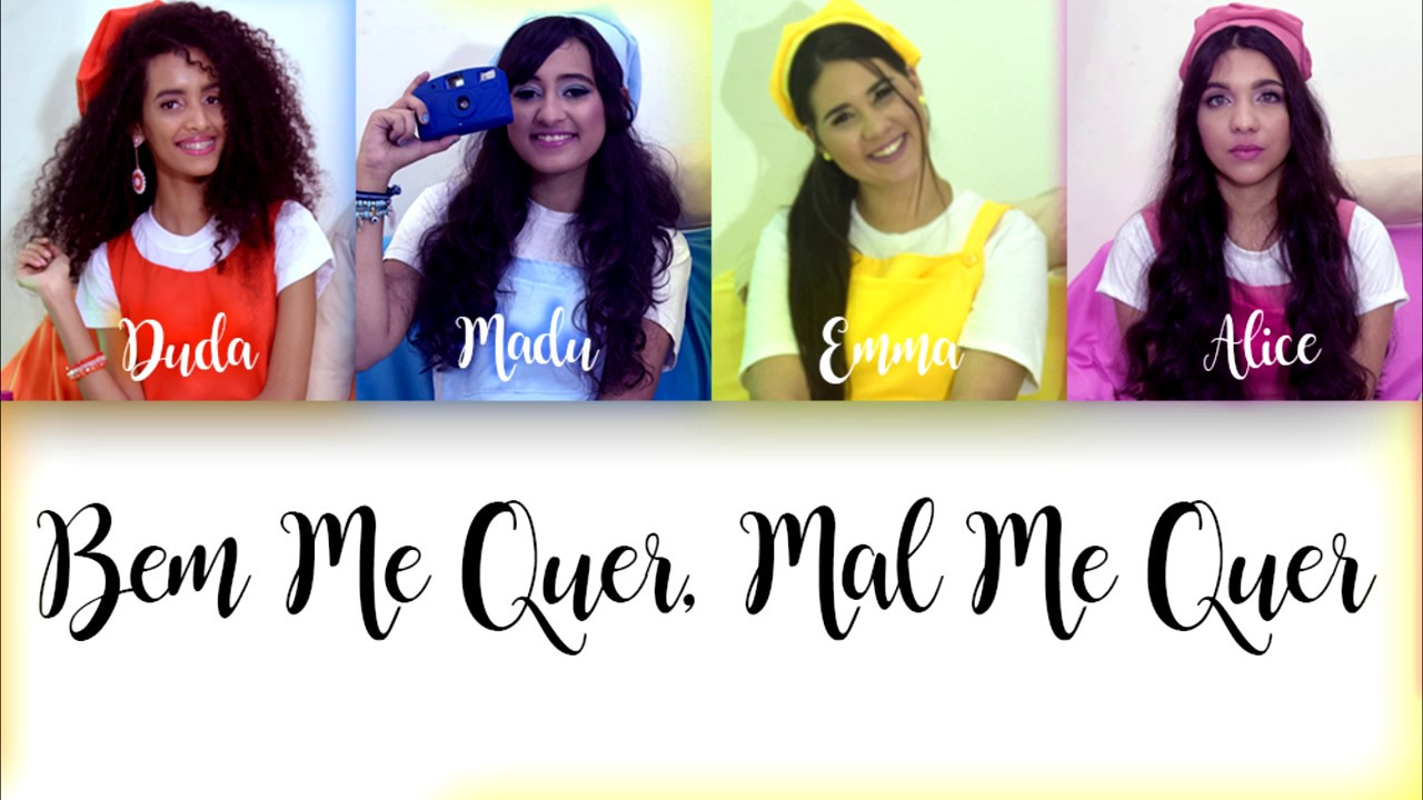 Com Elas Se Faz Bem Me Quer Mal Me Quer