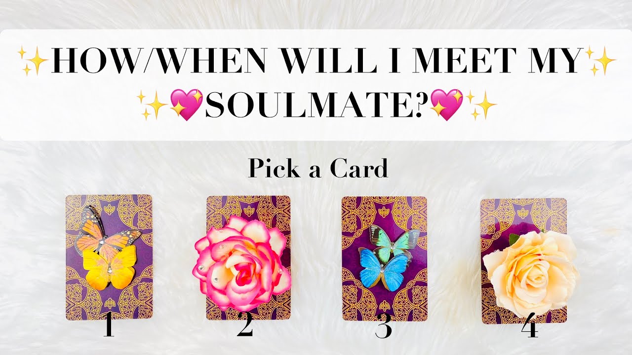 🥰HOW/WHEN WILL I MEET MY SOULMATE?🤩 ️*Pick a Card* Tarot Reading