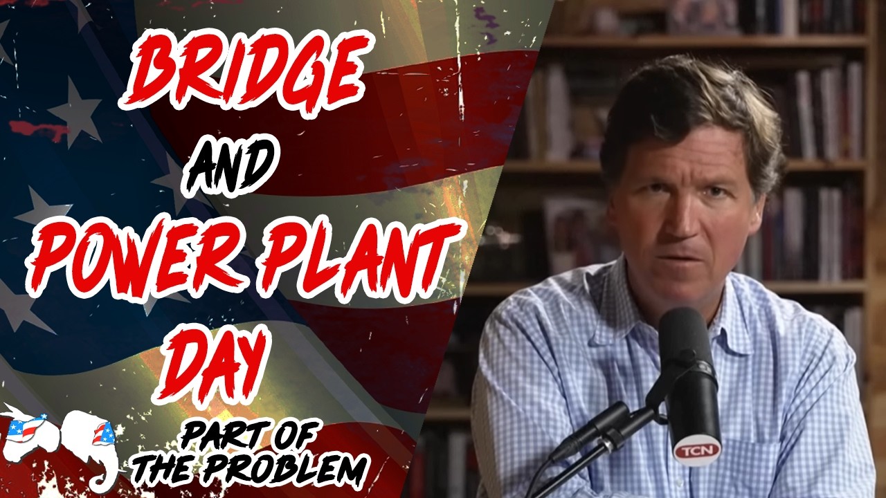 Dave Smith | Bridge and Power Plant Day | Part Of The Problem 1380