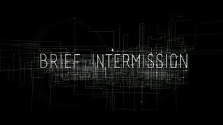 Brief Intermission - Official Trailer (HD)