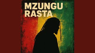 ZUNGU ZUNGU (This Is Our Mzungu)