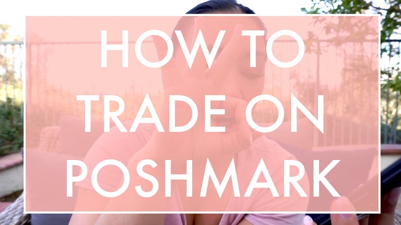 How To Trade On Poshmark For Free
