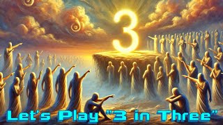 Lets Play 3 in Three, Part 2