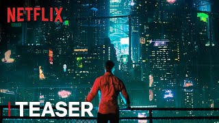 Altered Carbon | Teaser [HD] | Netflix