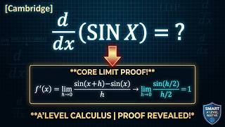 Derivative of sinx from First Principles A’Level Calculus Core Proof