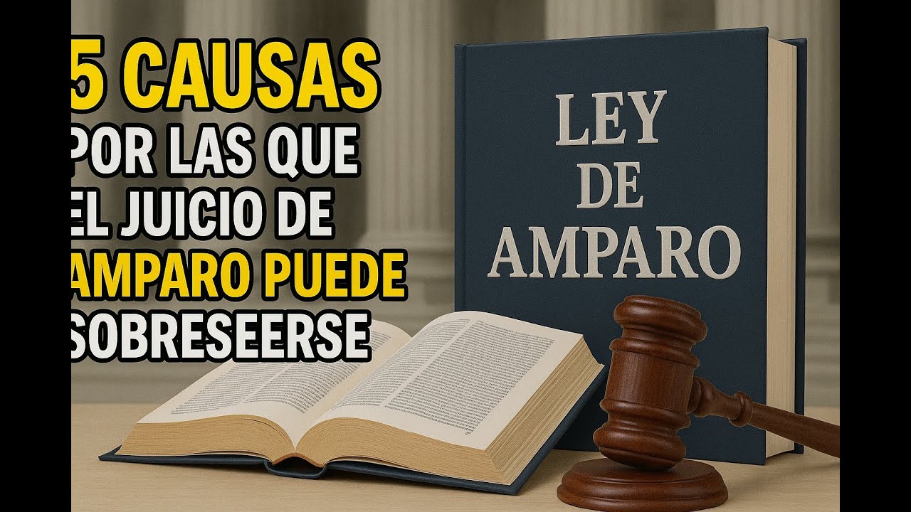 Causales de sobreseimiento en el juicio de amparo.