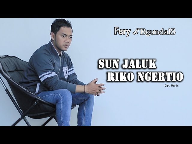 Sun Jaluk Riko Ngertio ~ Fery feat Edot Arisna   |   Official Video class=